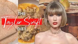 THE TAYLOR SWIFT DIET | Eating Like Taylor Swift