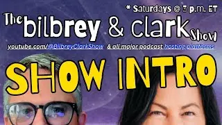 Introduction to The Bilbrey & Clark Show!