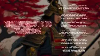 Misunderstood Warrior