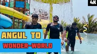 ANGUL TO WONDER-WORLD WATERPARK 🔥 (ODIA VLOGS ) #wonderworld #angul #exploiters