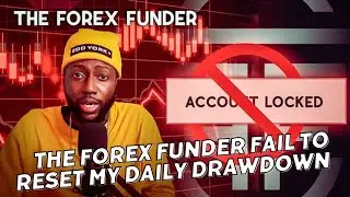 How i lost my 200k account with @TheForexFunder because they did not reset my daily drawdown/scam