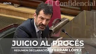 Resumen de la declaración de Ferran López, el jefe de los Mossos tras la aplicación del 155