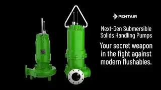 Pentair Next-Gen Solids Handling Submersible Pumps