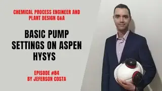 BASIC PUMP SET ON ASPEN HYSYS | PUMP PROCESS SIMULATION | PUMP ON ASPEN HYSYS