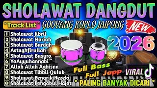 SHOLAWAT KOPLO FULL ALBUM TERBARU 2026 (SHOLAWAT JIBRIL) DANGDUT KOPLO TERBARU