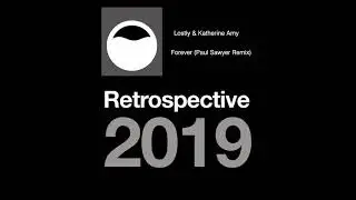 Lostly & Katherine Amy-Forever (Paul Sawyer Remix)