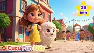 Mary Had A Little Lamb + More | Kids Songs Nursery and Rhymes | CUCU -FUN KIDS