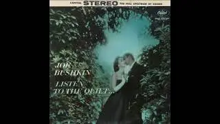 JOE BUSHKIN -LISTEN TO THE QUIET (１９５９）LISTEN TO THE QUIET 〜TWO SLEEPY PEOPLE
