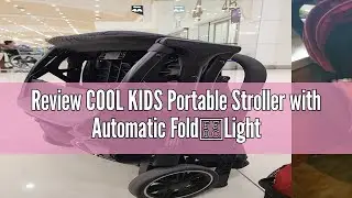 Review COOL KIDS Portable Stroller with Automatic Fold，Lightweight Umbrella Stroller with Pop Out Su