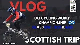 SCOTTISH TRIP - Kevin LAPERT (BMX World Challenge - Glasgow)