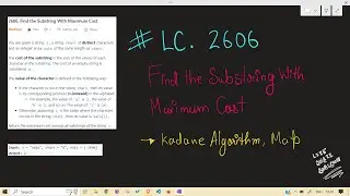 LeetCode | 2606. Find the Substring With Maximum Cost | Kadane Algorithm