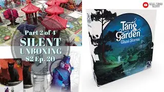 Silent Unboxing Season 2 Ep. 20 (3 of 3) -- Tang Garden: Ghost Stories