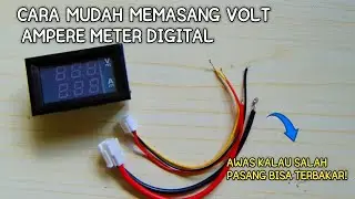 CARA MUDAH MEMASANG VOLT AMPERE DIGITAL