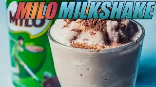 HOMEMADE MILO MILKSHAKE