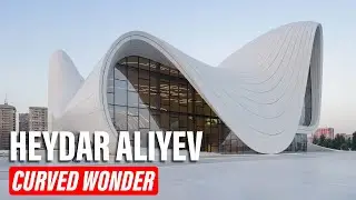 Heydar Aliyev Center: A Building with No Straight Lines!