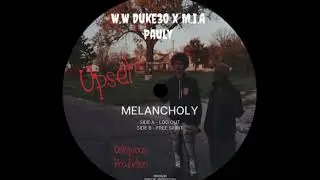 W.W Duke30 x M.I.A Pauly - Upset