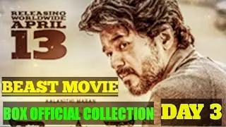 beast box office collection day 3| beast box office collection day 3 worldwide,thalapathy Vijay,