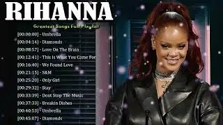 🎧 Rihanna &ndash; Hits designed for bold moods and endless replay 🔁