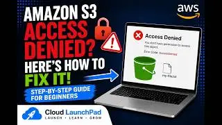 Fix Amazon S3 Access Denied | Make an S3 Object Public | AWS Beginners