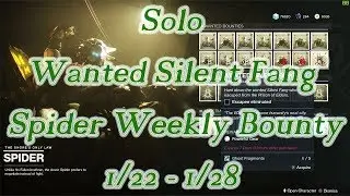 Destiny 2 - Solo Wanted Bounty Silent Fang - Spider Weekly Bounty - 1/22 - 1/28
