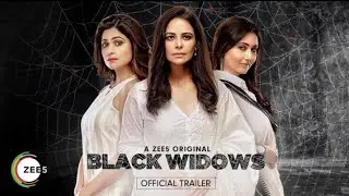 BLACK WIDOWS | Official Trailer | A ZEE5 Originals | Mona Singh | Black Widow Zee5 | Streaming Now