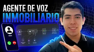 Agente De Voz Para Inmobiliarias Paso A Paso Completo