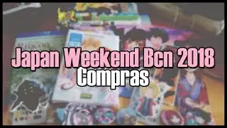 COMPRAS JAPAN WEEKEND BCN 2018