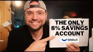 The ONLY 8% Savings Account - Wild Webull Bonus