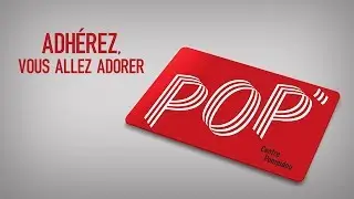 POP' | Nouveau programme d'adh&eacute;sion | Centre Pompidou