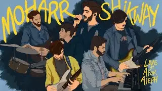 MOHARR | SHIKWAY | Live at A for Aleph