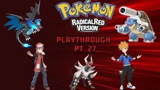 Pokemon Radical Red Playthrough: Onwards To Victory Road!