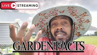 GARDEN FACTS | KINDA