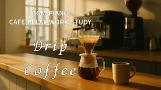 BGM Morning Cafe Vol.8【極上のカフェBGM】　Premium Morning Cafe Piano BGM