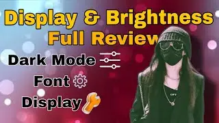 Display & Brightness Ka Full Review 💯 | #mobile #settings #youtube #youtubeshorts #Tech #tutorial 