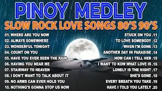 Slow Rock Love Song Nonstop 🎷 SLOW ROCK MEDLEY 🎧 Rock Ballads 70S 80S 90S 🔊Nonstop Pinoy Medley