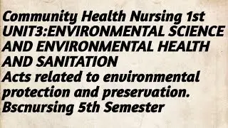 Acts related to environmental protection and preservation|bscnursing 5th Semester