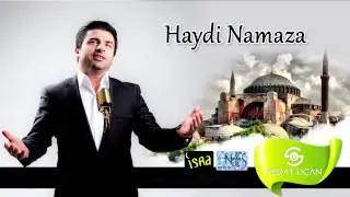 Sedat U&ccedil;an Haydi Namaza