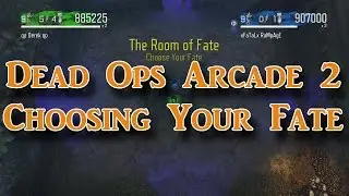How to Choose Your Fate on Dead Ops Arcade 2