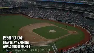 1958 10 04 Braves at Yankees World Series Game 3