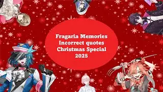 Неверные цитаты из рождественского выпуска Fragaria Memories 2025 года