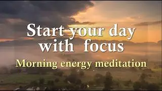 Morning Energy Boost Guided Meditation 🌅 Awaken, Focus & Energize