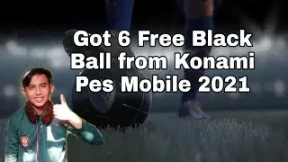 Pack Opening 6 Free Black Ball from Konami *Pes Mobile 2021 | M2 Freestylers