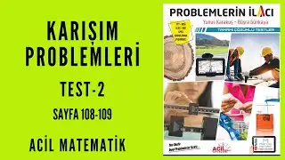 PROBLEMLERİN İLACI SORU BANKASI (Acil Matematik-Sayfa 108-109)