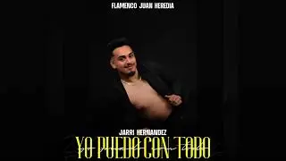 Jarri Hern&aacute;ndez - Yo Puedo Con Todo 