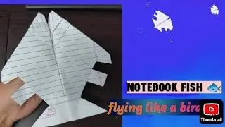 How to make notebook bird plane, flying paper bird, a4 flying paper bird plane, notebook fish