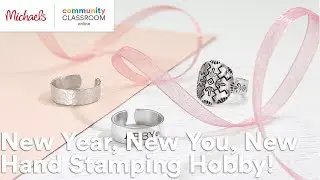 Online Class: New Year, New You, New Hand Stamping Hobby! | Michaels