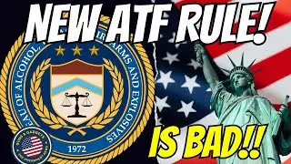 BREAKING NEWS: ATF's New Rule Is LIVE & It Affects YOU! Engaged In The Business