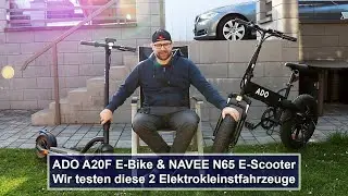 [ADO] A20F E-Bike & [NAVEE] N65 E-Scooter im Test [Review][4K]