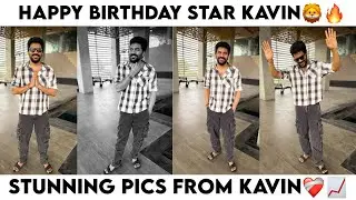 Vetrimagan Kavin Birthday Photos🤍 | Kavin | Happy Birthday Kavin | Kiss | Mask | Hi | Kavin09