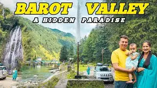 429 / Why Barot Valley Is the Hidden Gem of Himachal Pradesh. Travel guide